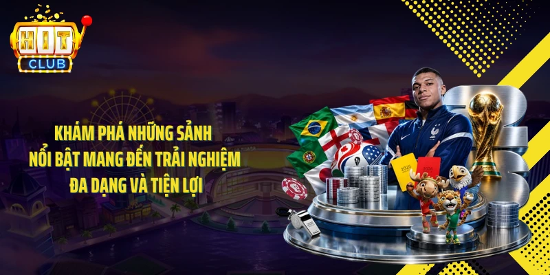 Khám phá những sảnh nổi bật mang đến trải nghiệm đa dạng và tiện lợi