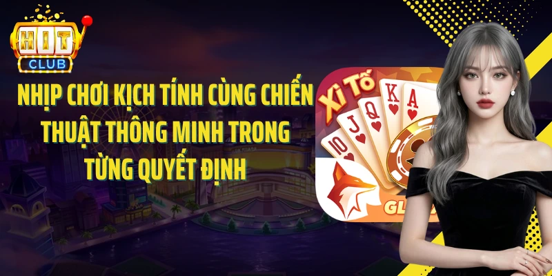 Nhịp chơi kịch tính cùng chiến thuật thông minh trong từng quyết định